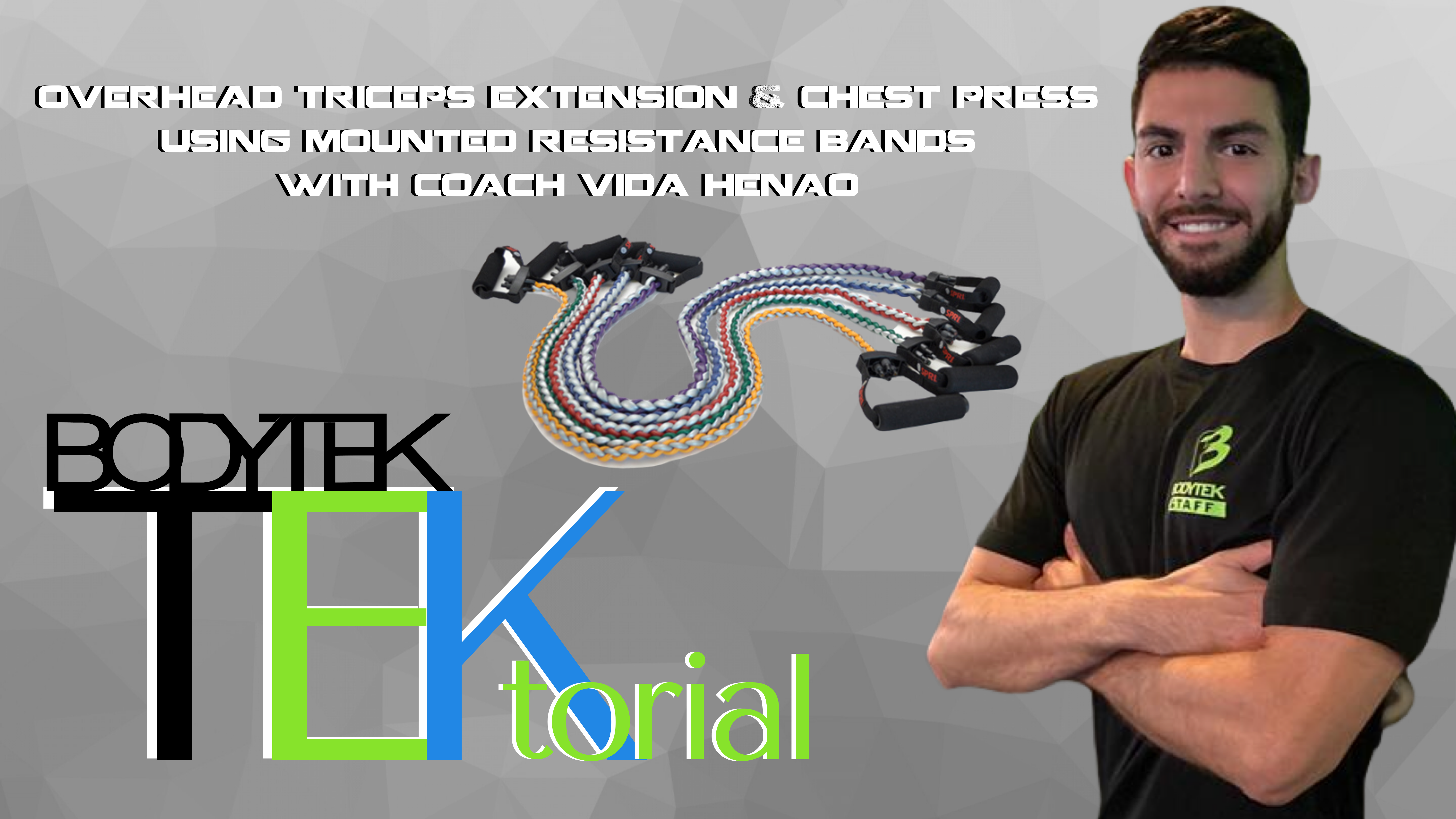 Two Minute TEK-torial  - Upper Body Bands