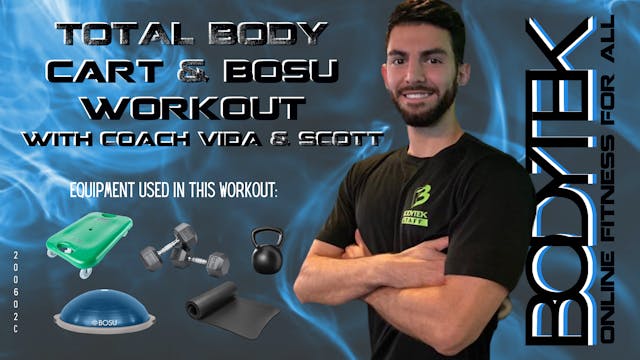 2007012 Total Body Cart/Bosu/Kettlebell Workout with Coach Vida & Scott