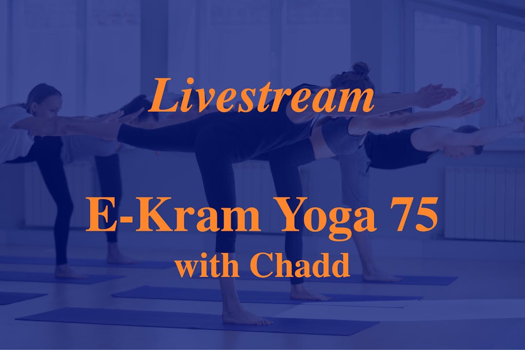E-Kram Yoga (Evolved Bikram) with Chadd