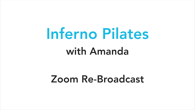 Inferno Pilates with Amanda Zoom Broadcast 5-7-20