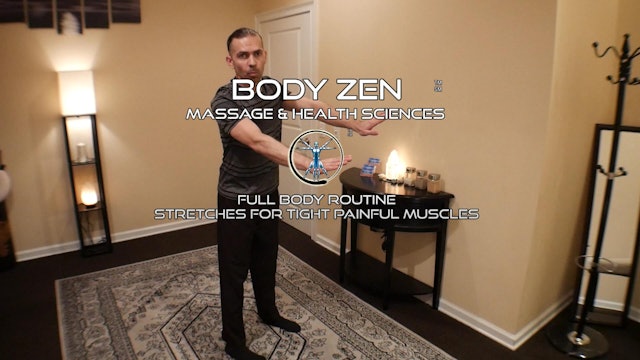 The Body Zen Stretches for Tight Painful Muscles - Full Video