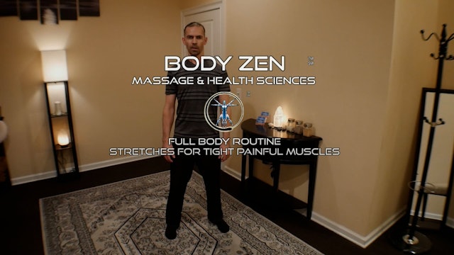Body Zen Stretches for Tight Painful Muscles - Part 2