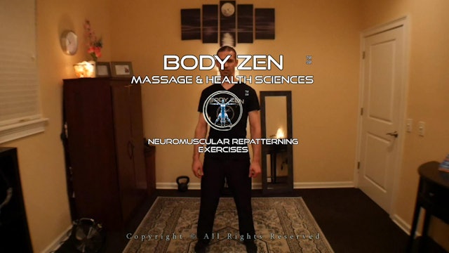 The Body Zen Neuromuscular Repatterning Exercises - Full Video