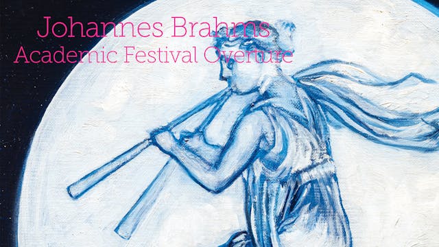 Johannes Brahms - Academic Festival O...
