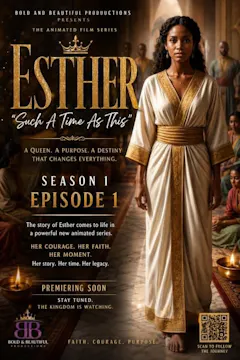 Esther "Such A Time As This" S1 E1