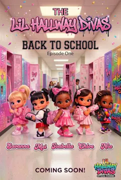 The Lil Hallway Divas Episode One "Back to School"
