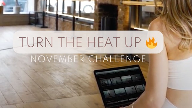 Turn The Heat Up Challenge