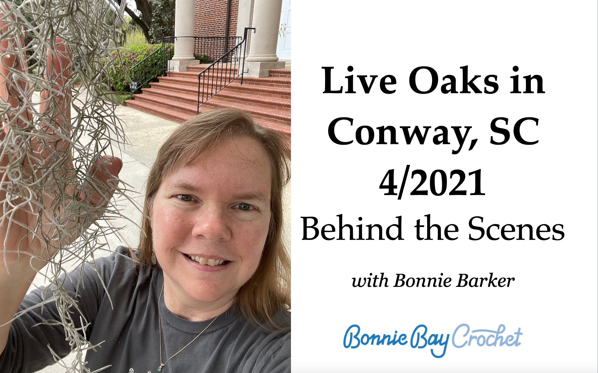 Live Oaks in Conway, SC 4:2021