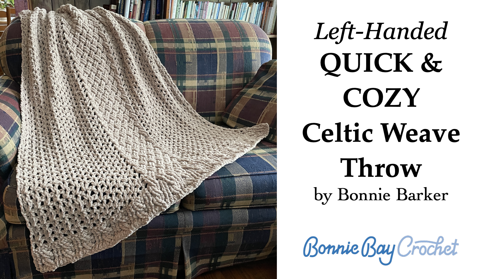 The Left-Handed Quick & Cozy Celtic Weave Throw