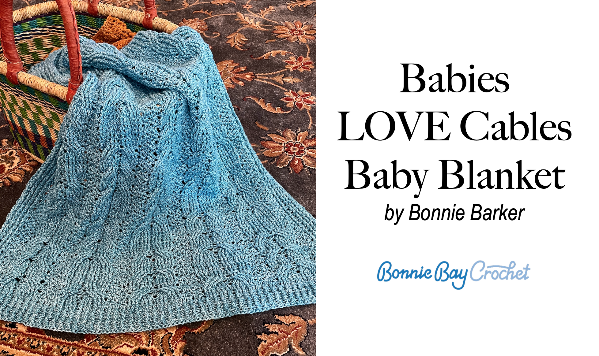 Babies LOVE Cables Baby Blanket