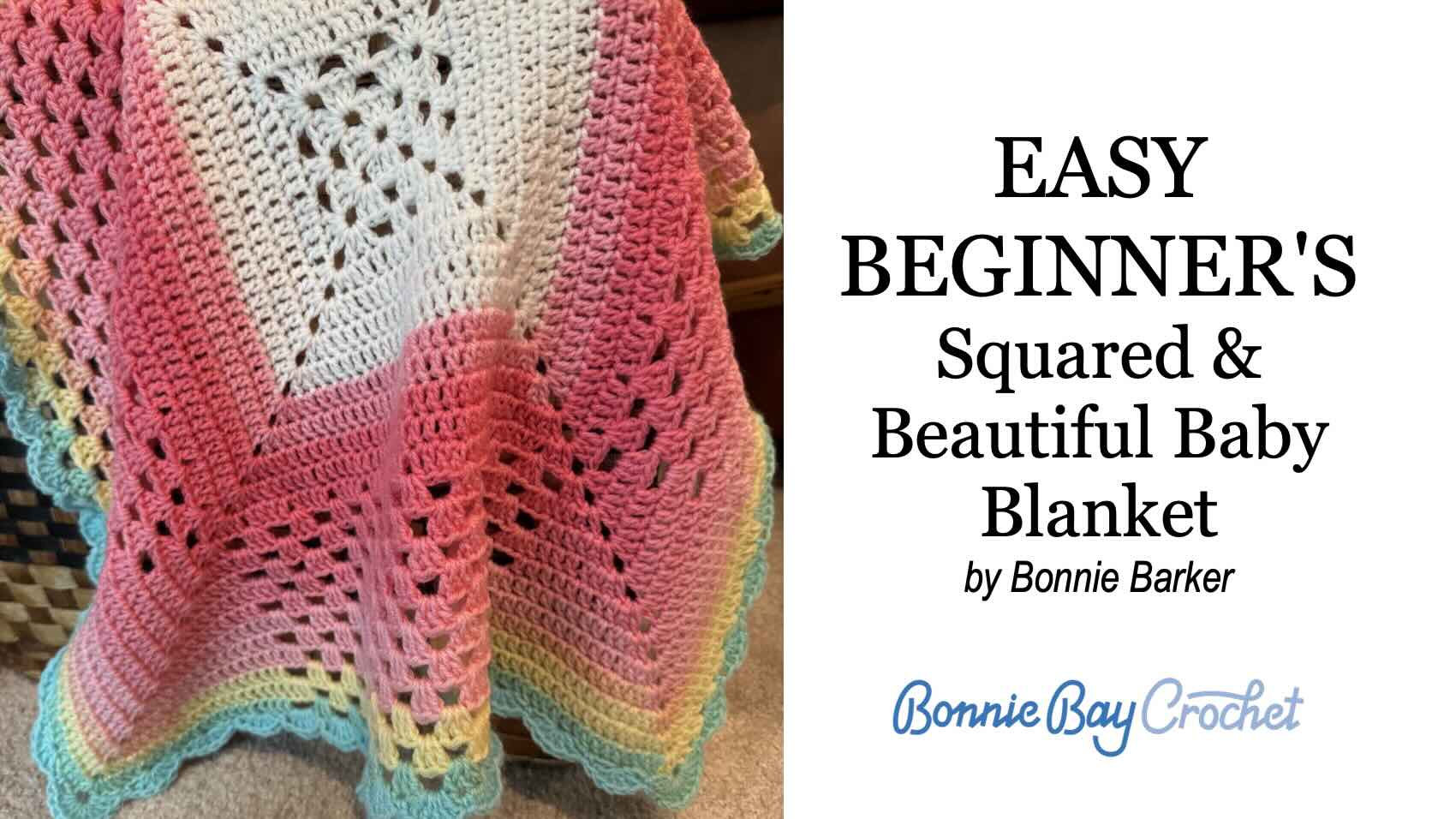 Easy Beginner's Squared & Beautiful Baby Blanket
