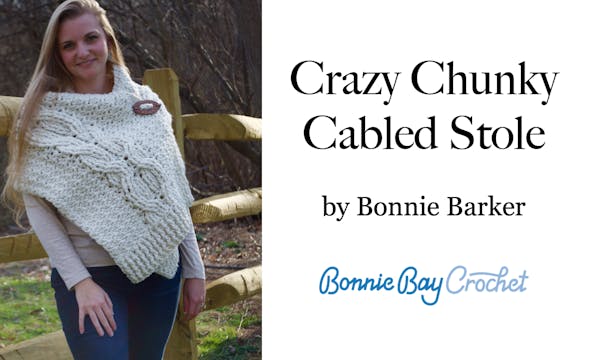 Crazy Chunky Cabled Stole