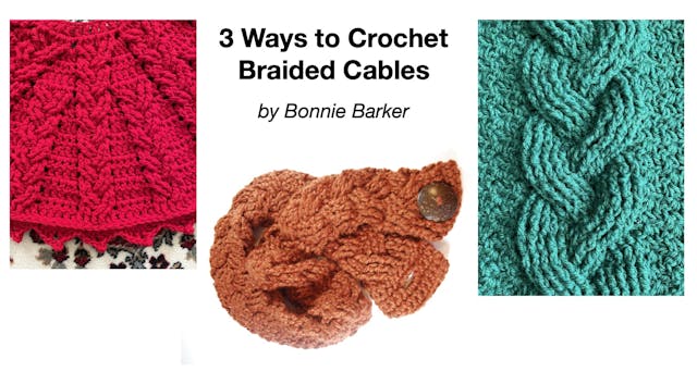 3 Ways to Crochet the Braided Cable