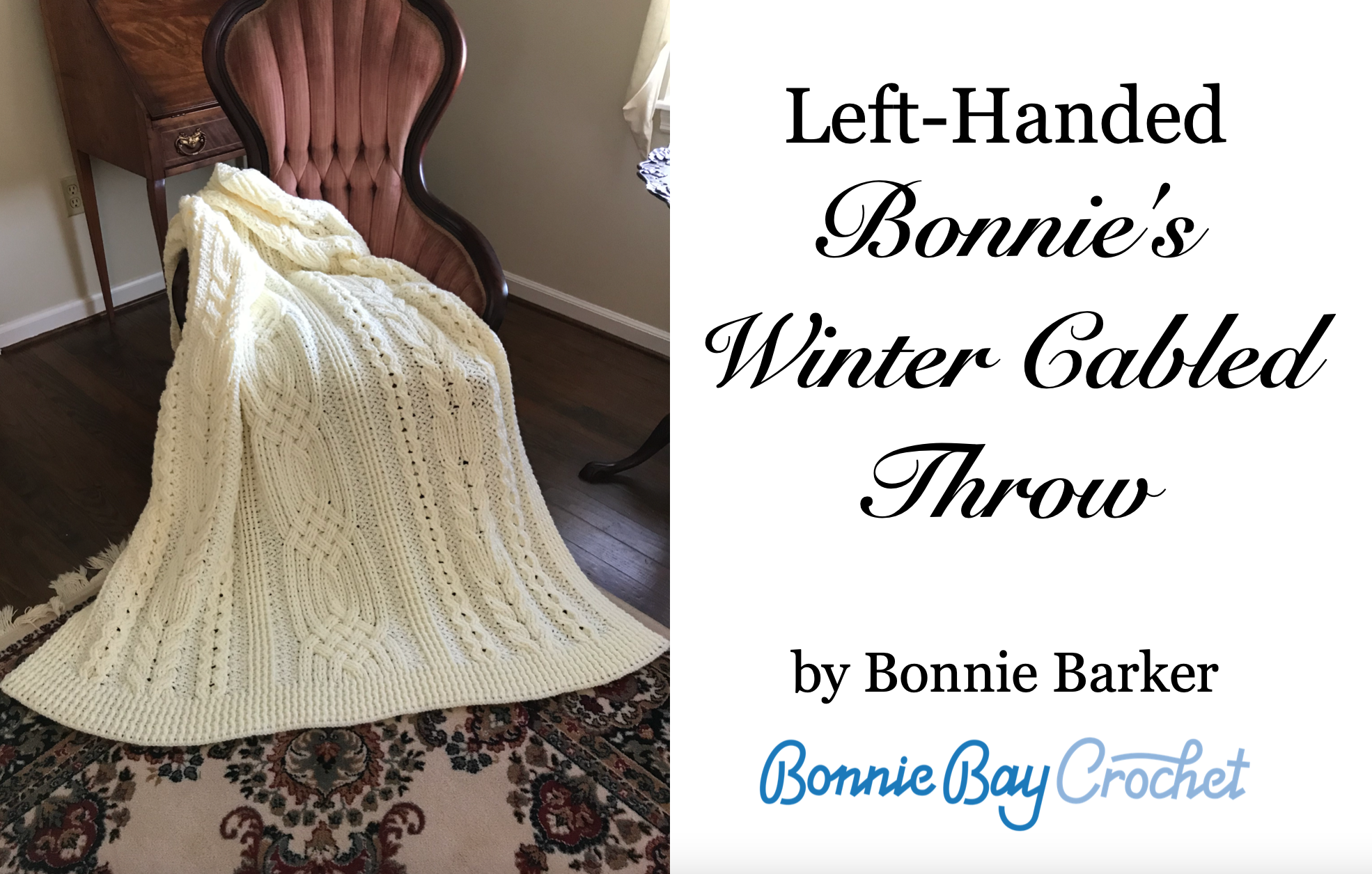 Left-Handed Bonnie's Winter Cabled Throw