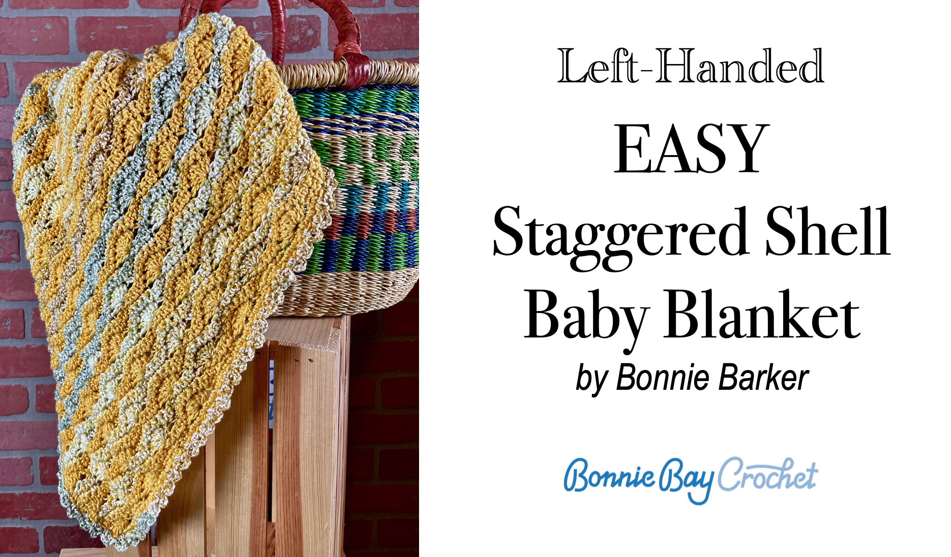 Left-Handed EASY Staggered Shell Baby Blanket