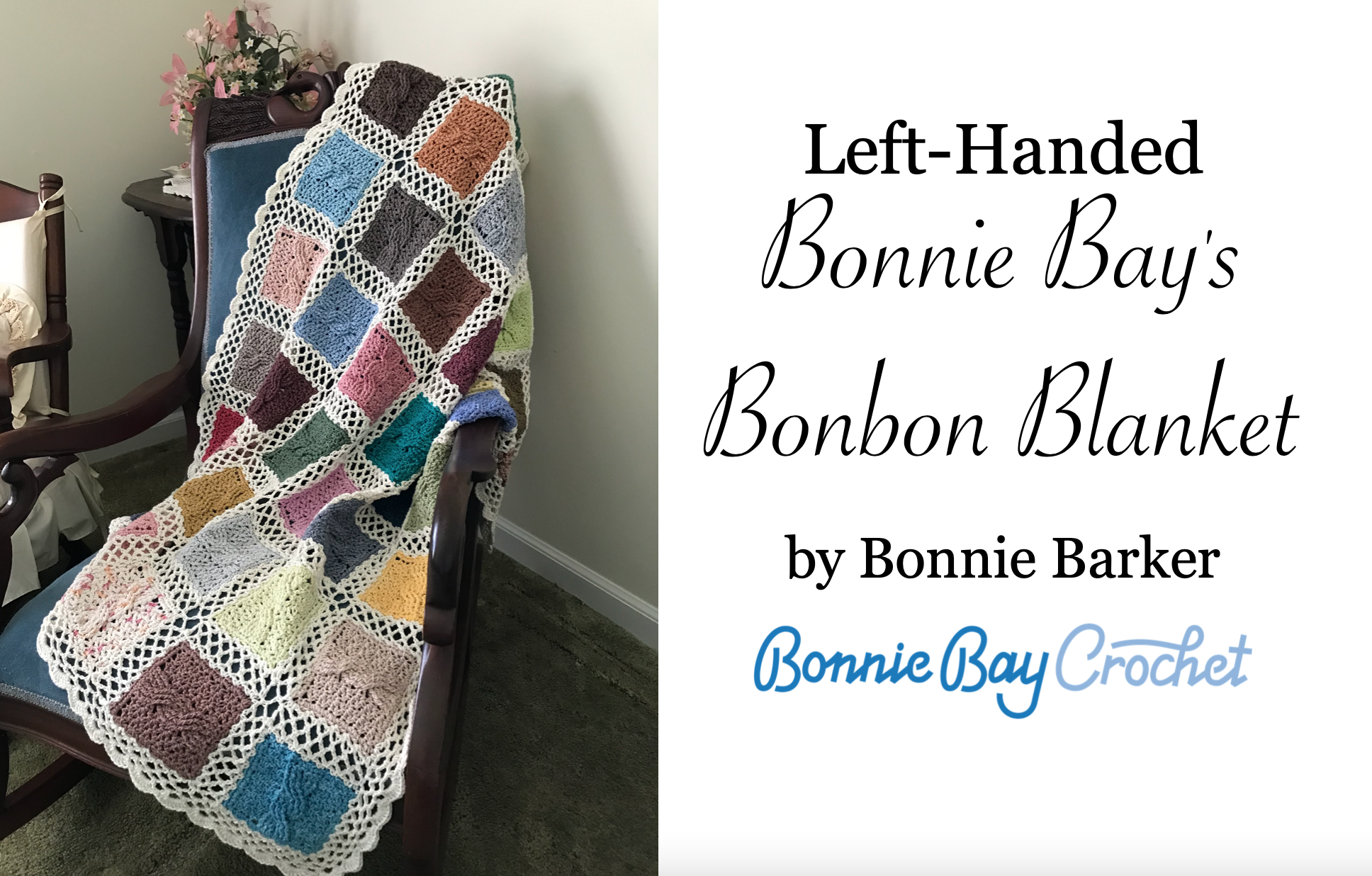 Left-Handed Bonnie Bay's Bonbon Blanket