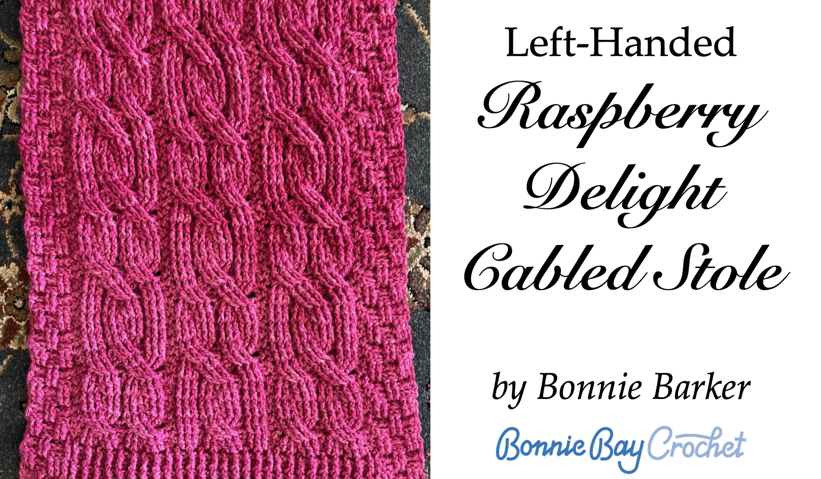 Left-Handed Raspberry Delight Cabled Stole