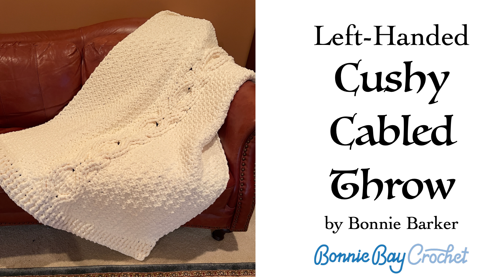 Left-Handed Cushy Cabled Throw