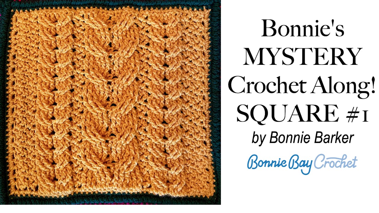 Bonnie's Mystery CAL Square 1 Bonnie Bay Crochet