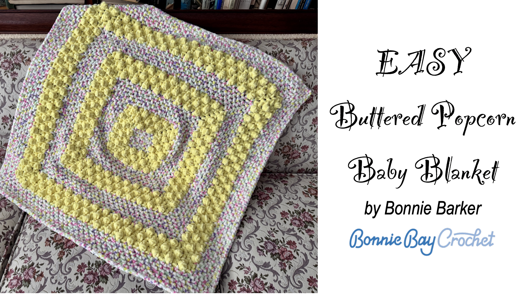 EASY Buttered Popcorn Baby Blanket