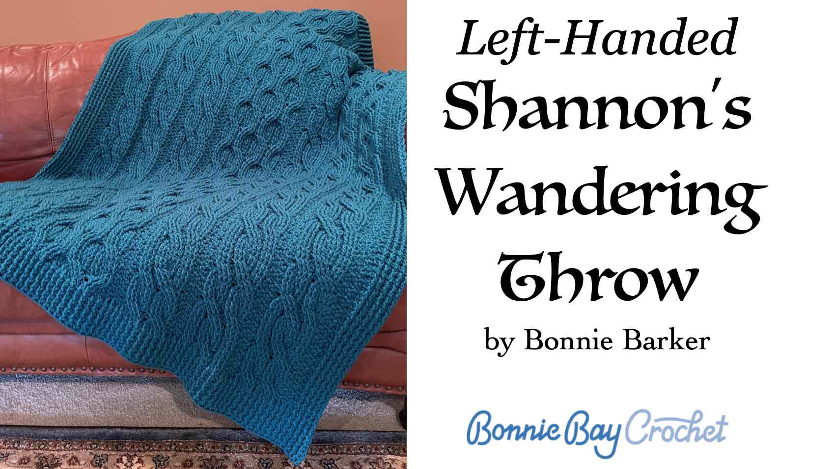 Left-Handed Shannon's Wandering Throw