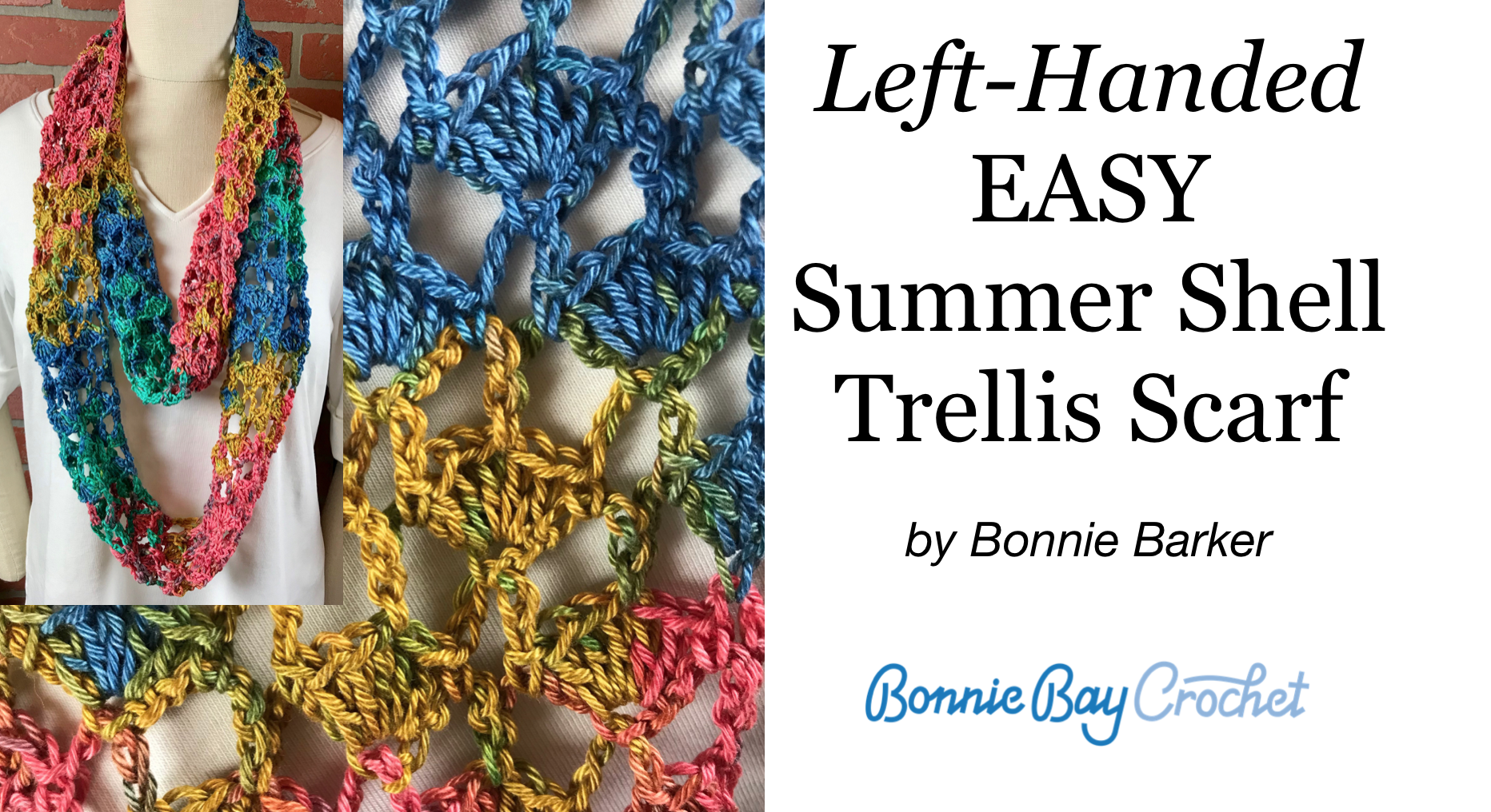Left-Handed EASY Summer Shell Trellis Scarf