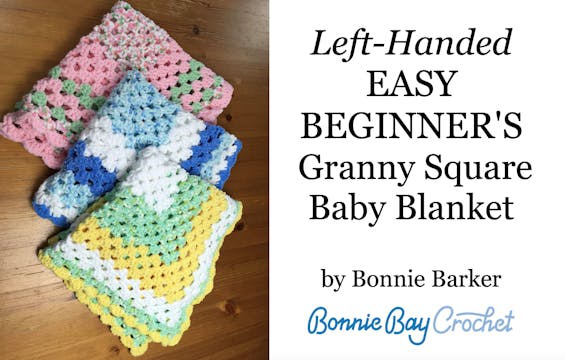 Left-Handed EASY BEGINNER Granny Squa...