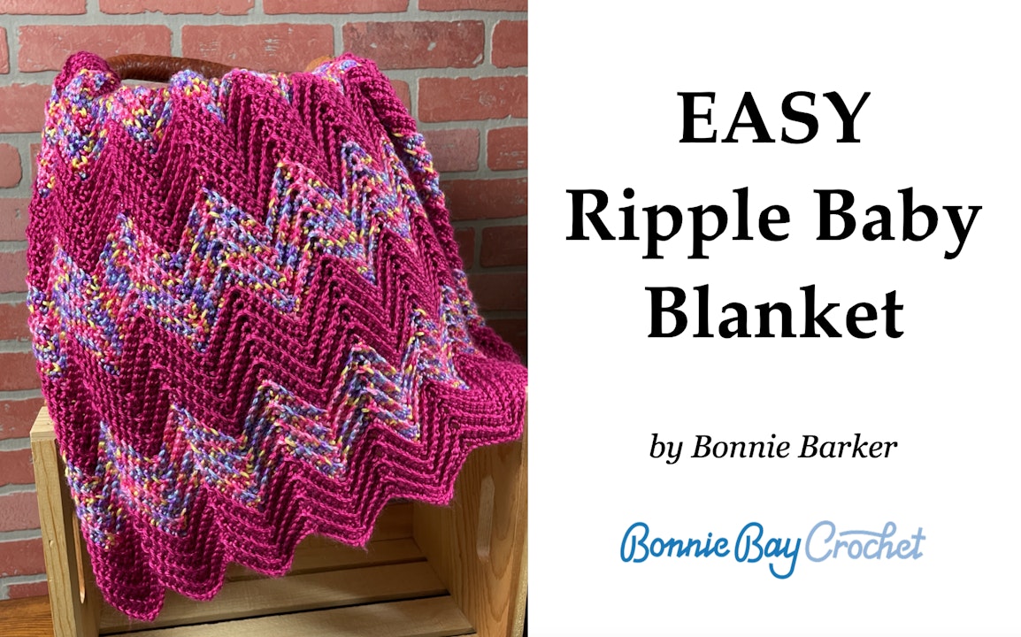EASY Ripple Baby Blanket-Single Crochet