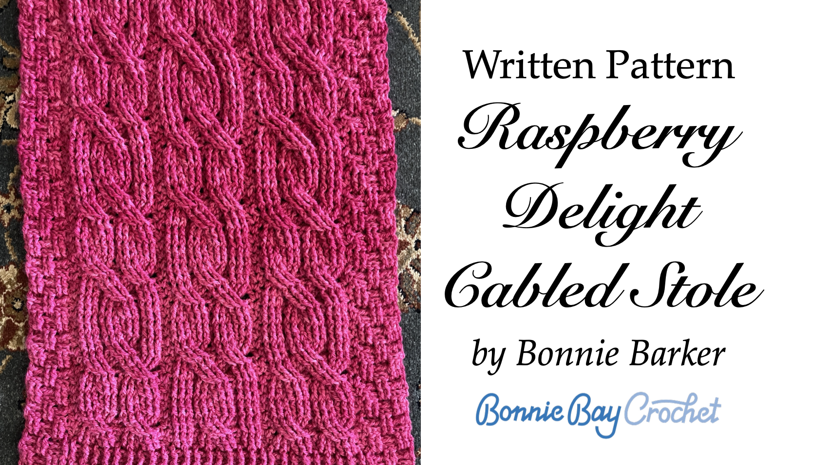 Raspberry_Cabled_Delight_Stole_Pattern.pdf