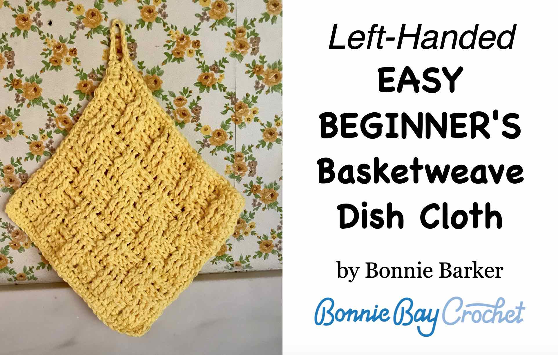 Left-Handed EASY BEGINNER Basketweave Dish Cloth
