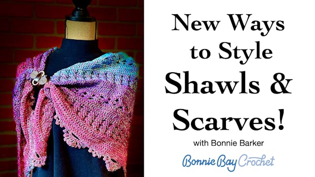 New Ways to Style Shawls & Scarves