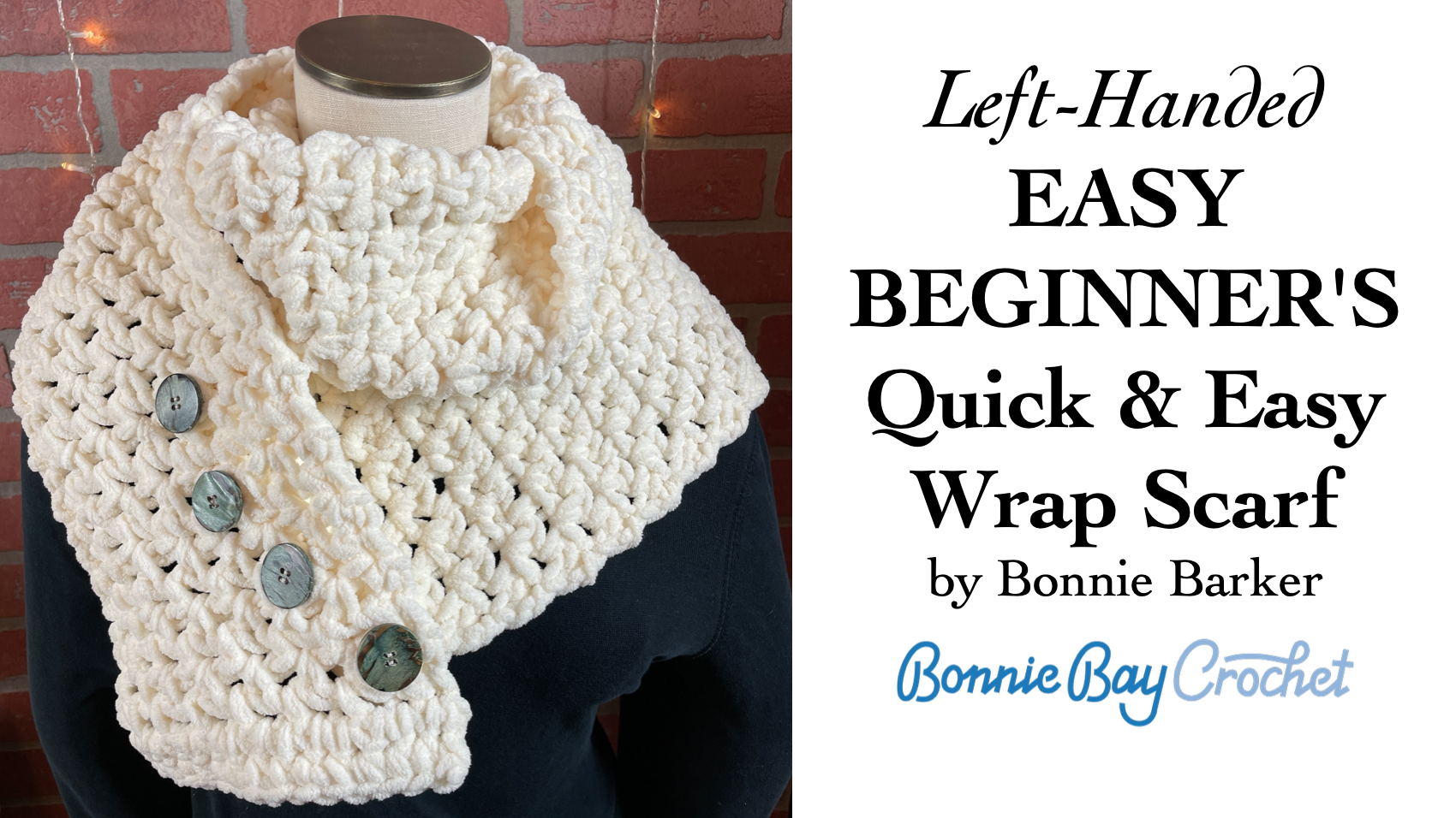 Left Handed EASY BEGINNER'S Quick and Easy Wrap Scarf