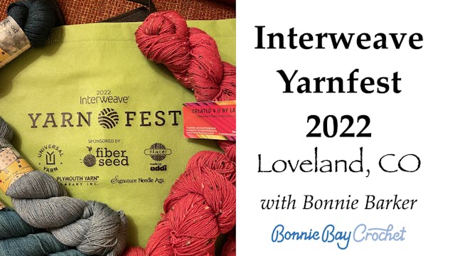 Interweave Yarnfest 2022