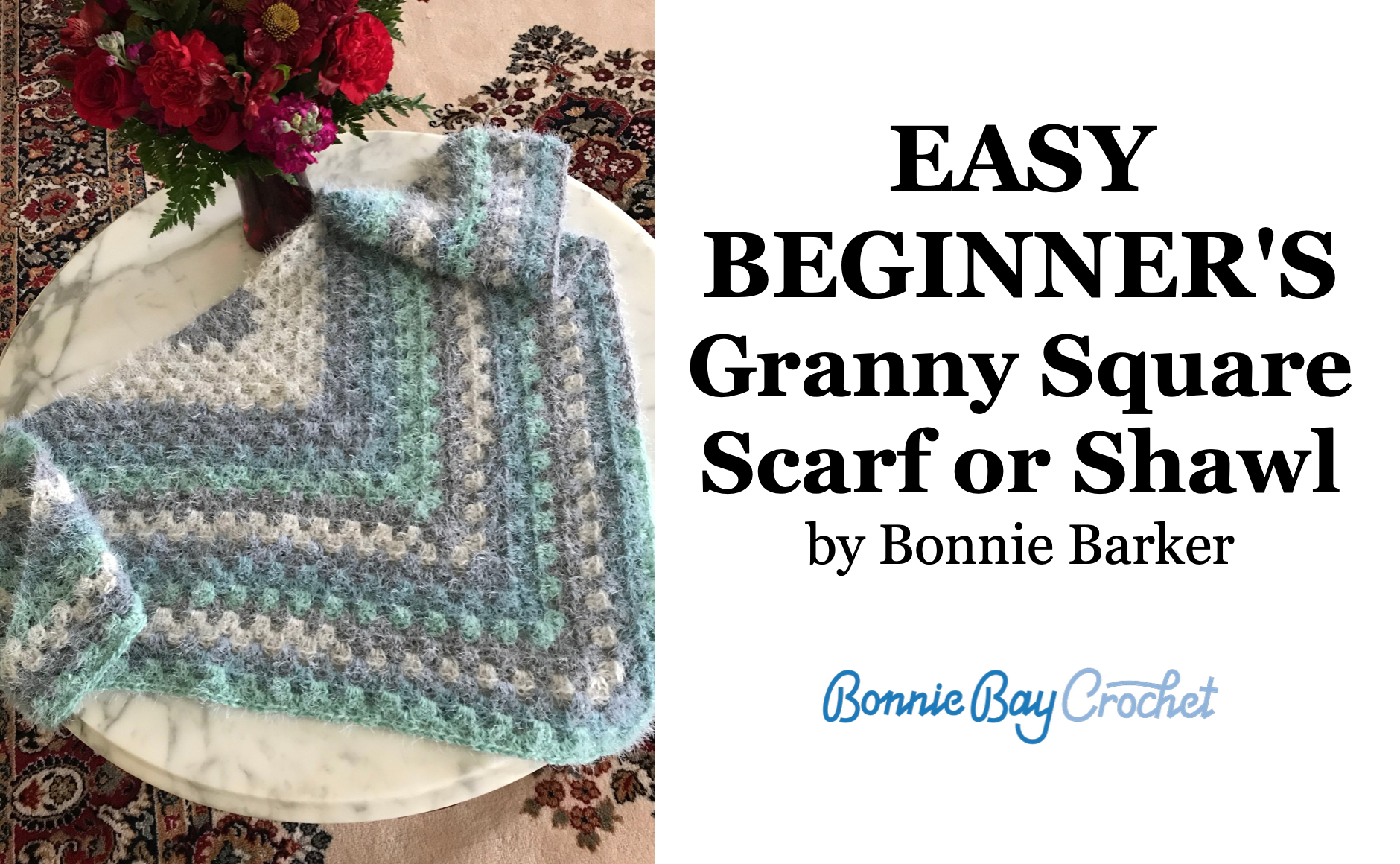 EASY BEGINNER Granny Square Scarf or Shawl