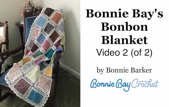 Bonnie Bay's Bonbon Blanket (2 of 2)