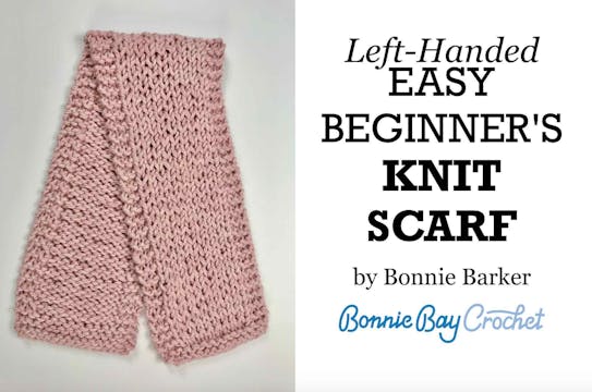 Left-Handed EASY BEGINNER Knit Scarf