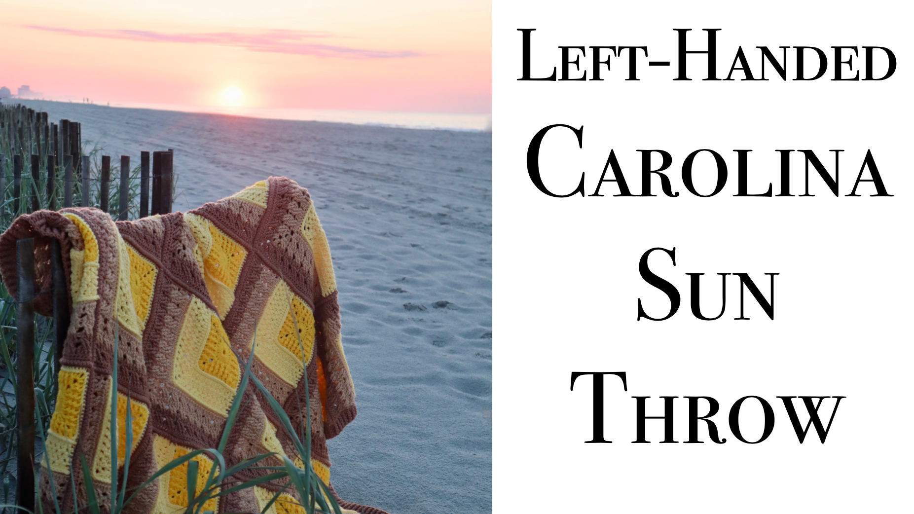 Left-Handed Carolina Sun Throw