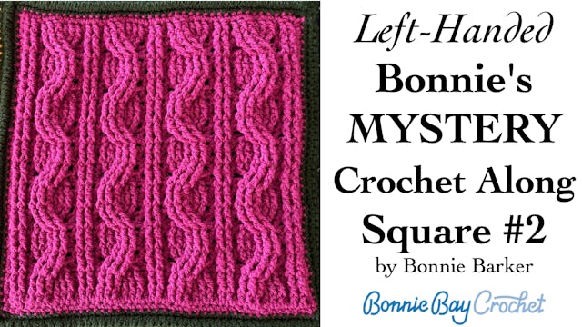 Left-Handed Bonnie's Mystery CAL Squa...