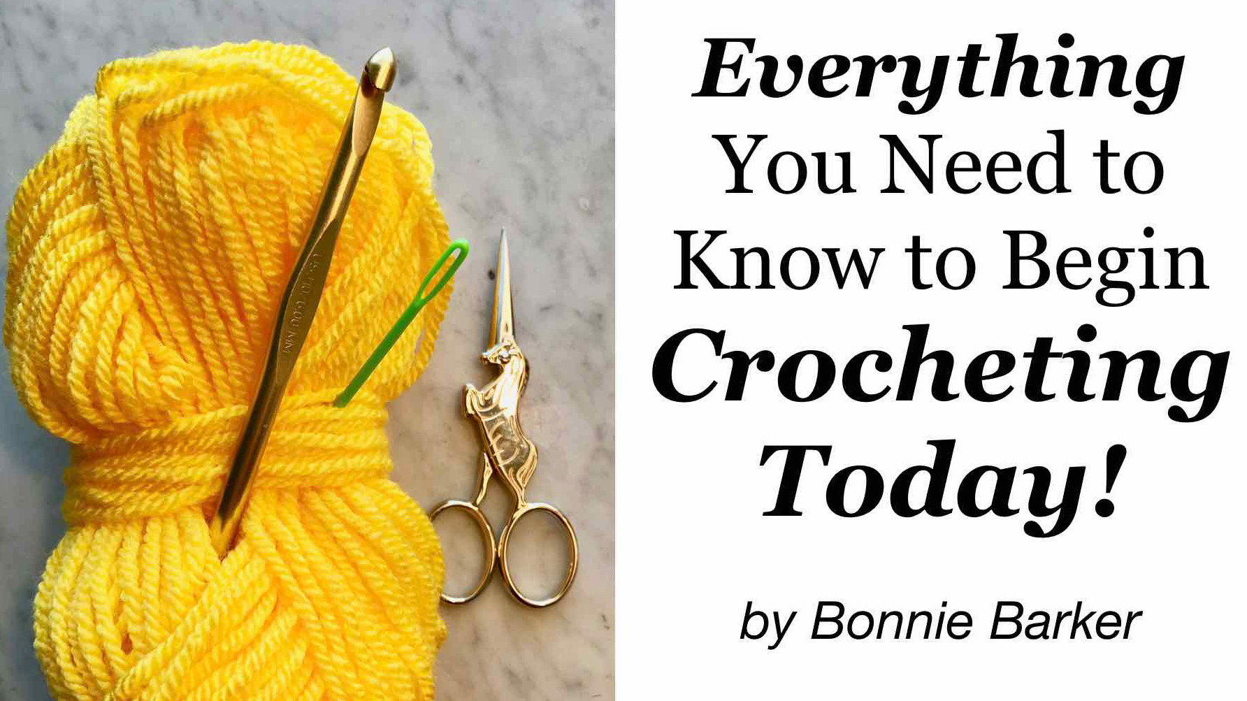 EVERYTHING You Need to Know to Begin Crocheting