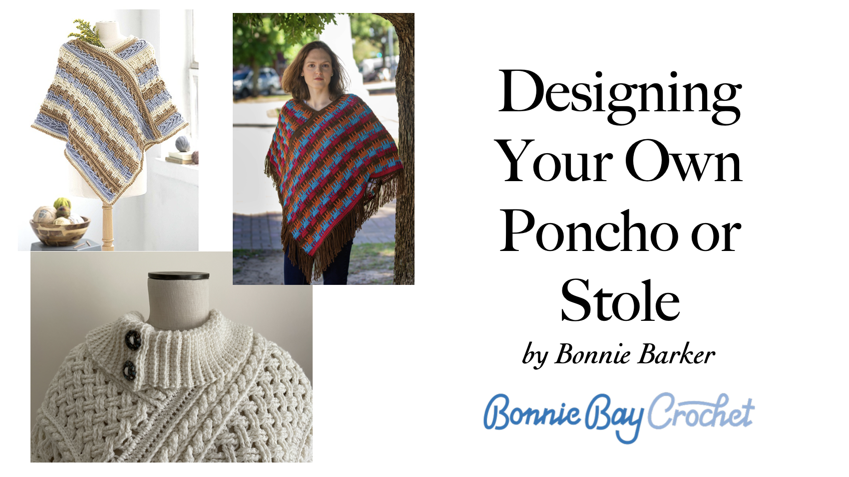 Designing Your Own Poncho or Stole
