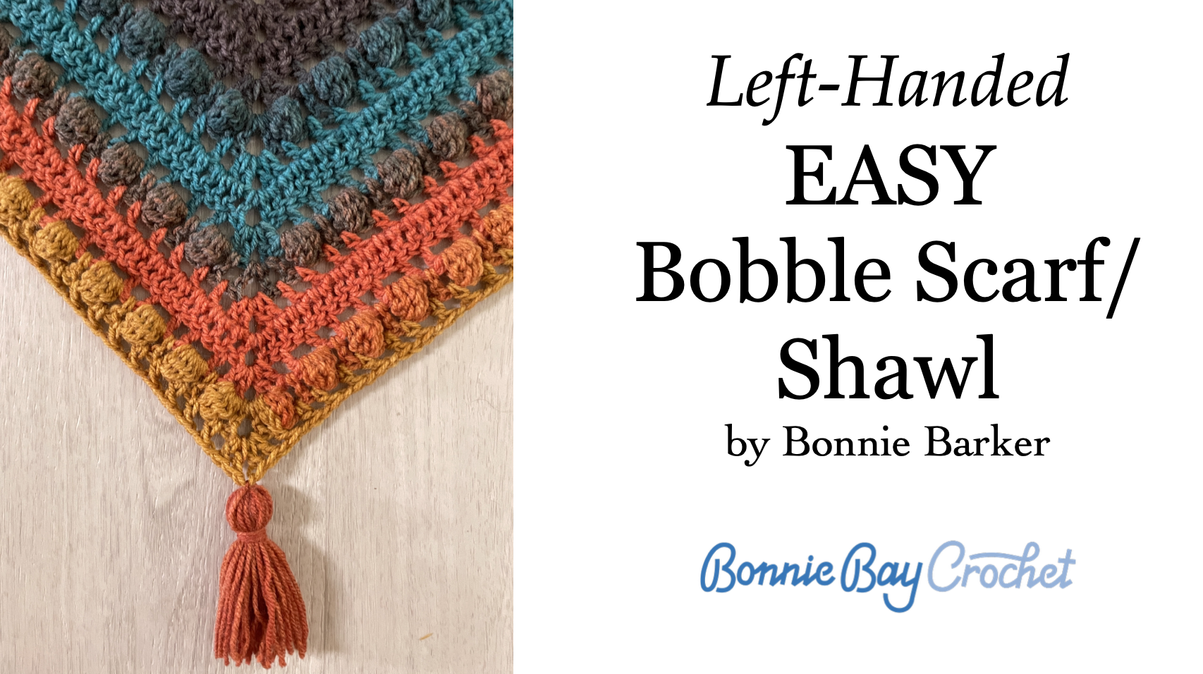 Left-Handed EASY Bobble Scarf/Shawl