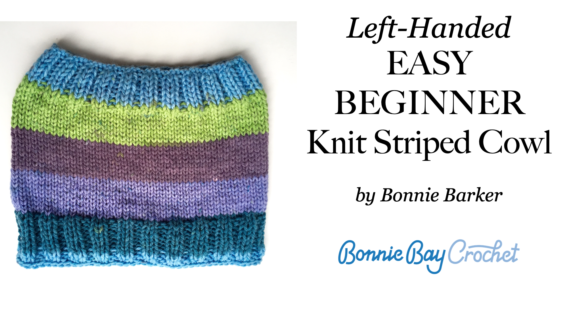 Left-Handed EASY BEGINNER Knit Striped Cowl