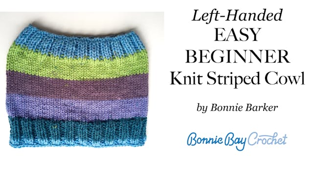 Left-Handed EASY BEGINNER Knit Stripe...