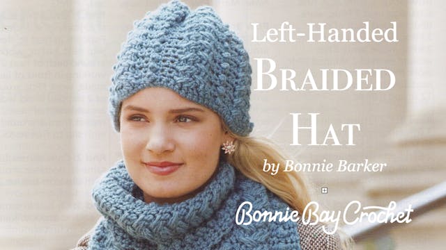 Left-Handed Braided Hat