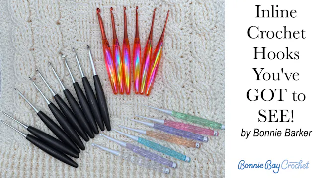 Inline Crochet Hook Sets You've Got t...
