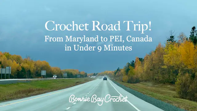 Crochet Road Trip! From Maryland to P...