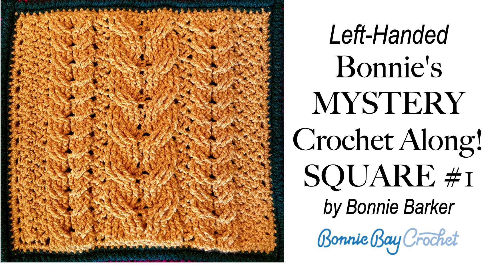 Left-Handed Bonnie's Mystery CAL Square #1