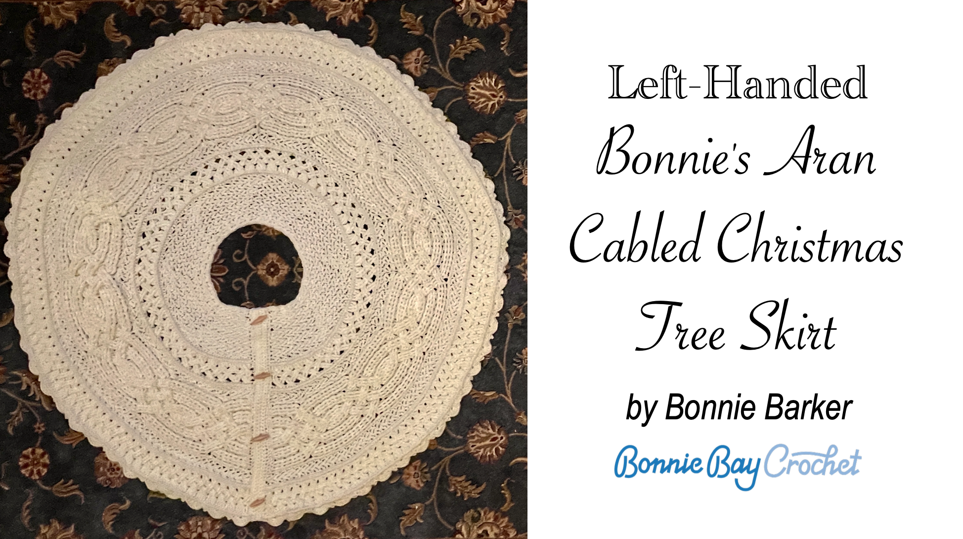Left-Handed Bonnie's Aran Cabled Christmas Tree Skirt