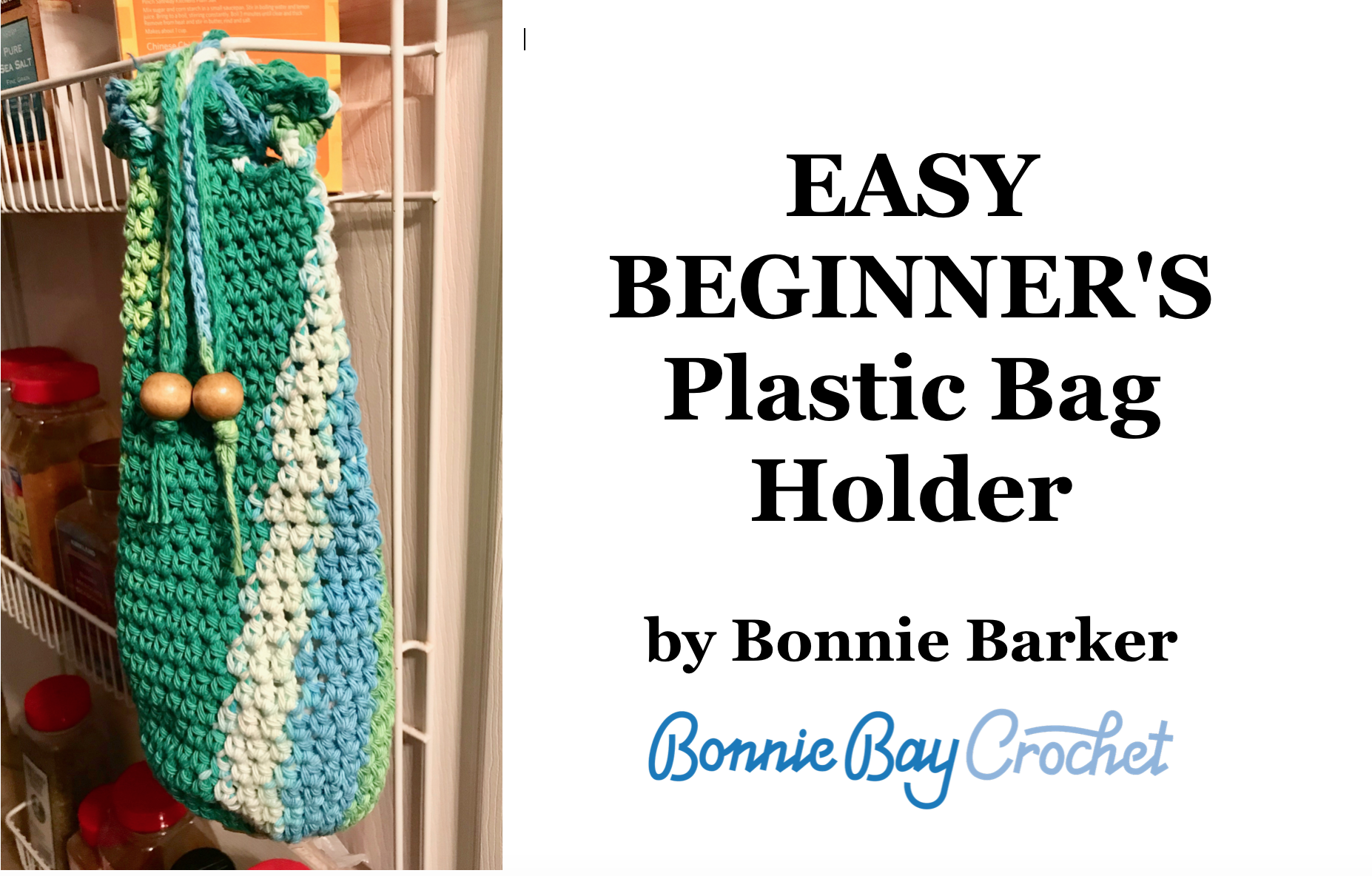 EASY BEGINNER Plastic Bag Holder