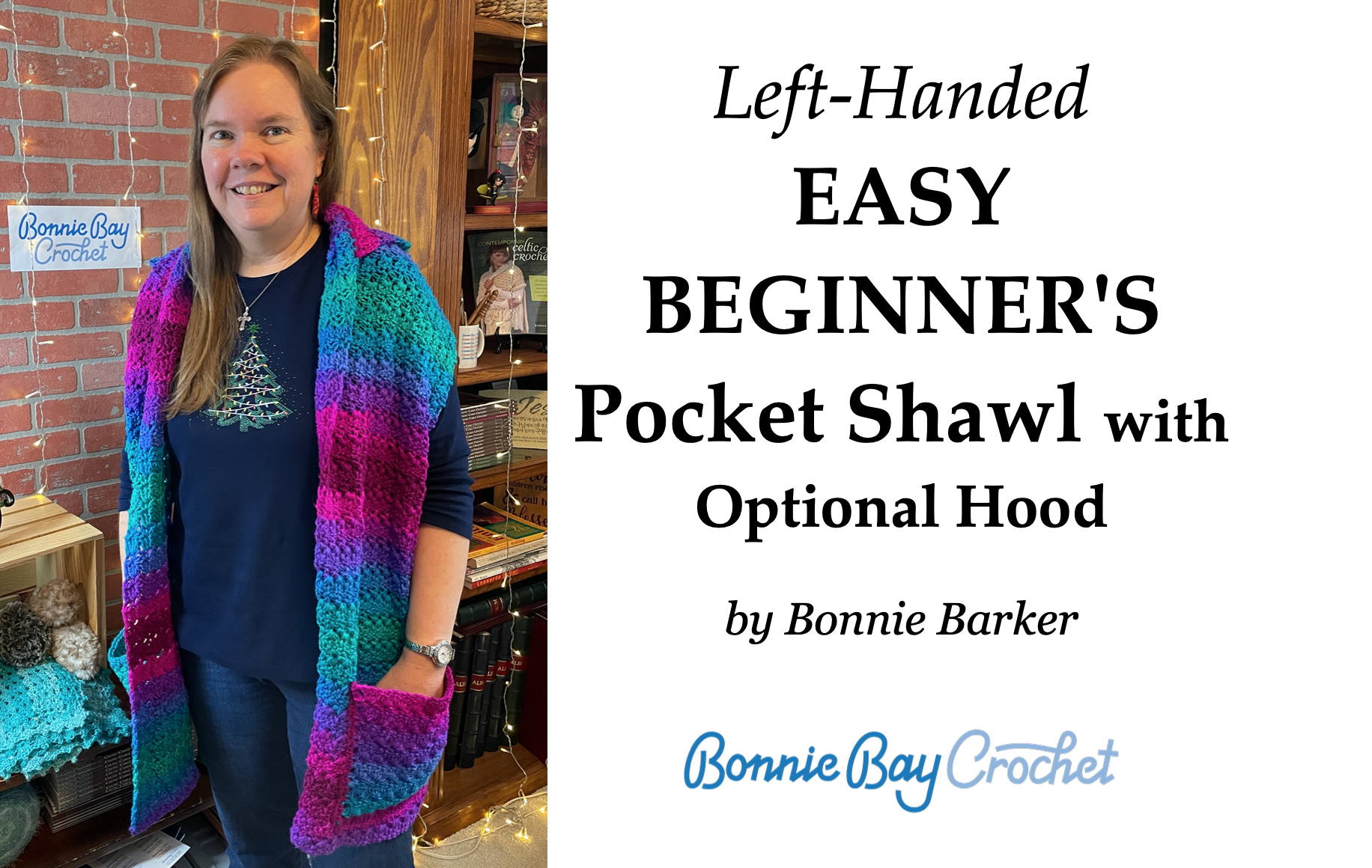 Left-Handed EASY BEGINNER Pocket Shawl with Optional Hood